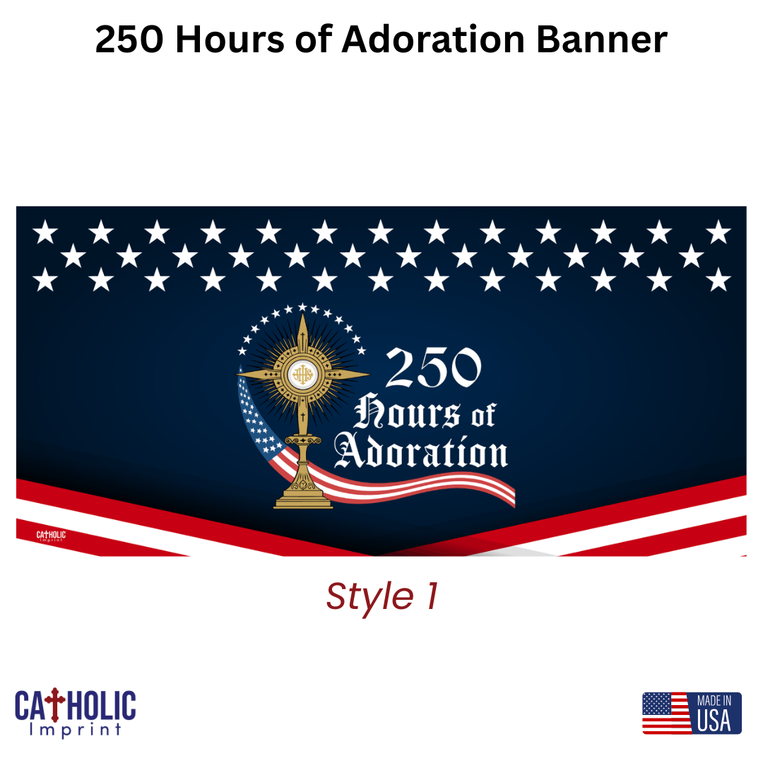 Blue patriotic 250 Hours of Adoration vinyl banner with Holy Eucharist and American flag design