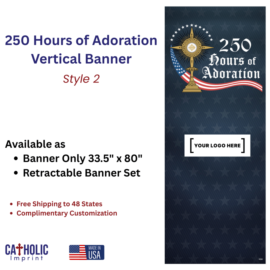Vertical banner with 250 Hours of Adoration logo and American flag theme