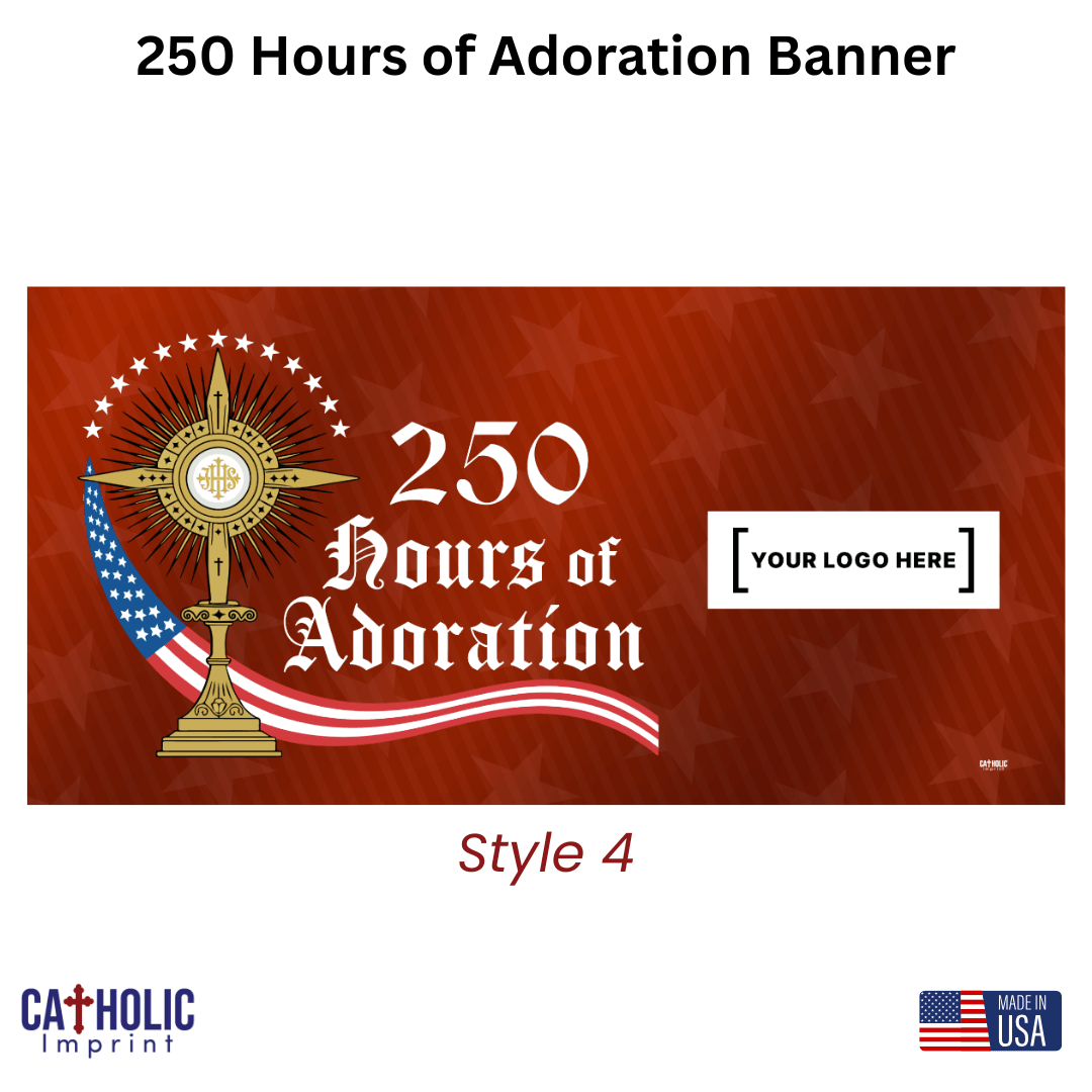 Patriotic 250 Hours of Adoration vinyl banner with Holy Eucharist and American flag design