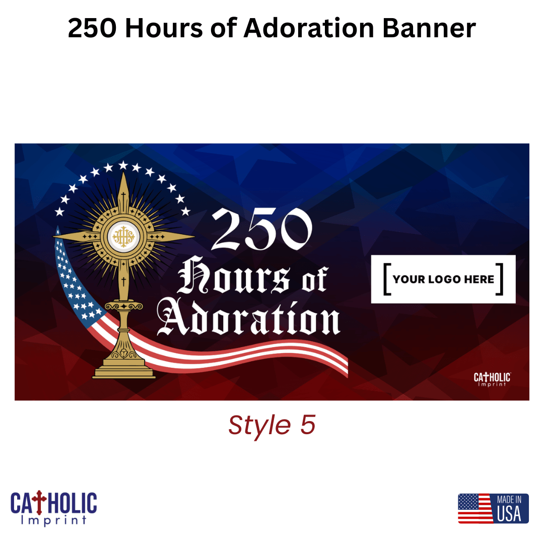 Patriotic 250 Hours of Adoration vinyl banner with gold monstrance and American flag design
